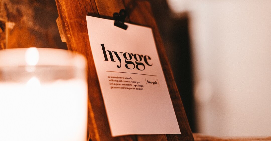 Ideas to add hygge to your everyday life